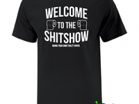 Shit Show t-shirts. COVID-19