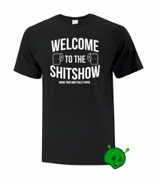 Shit Show t-shirts. COVID-19